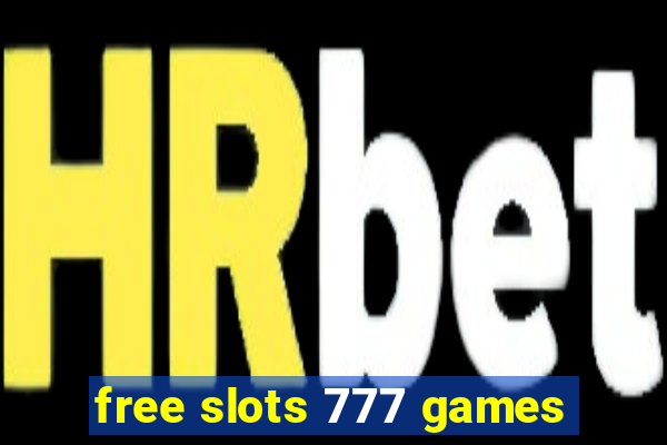 free slots 777 games