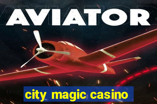 city magic casino