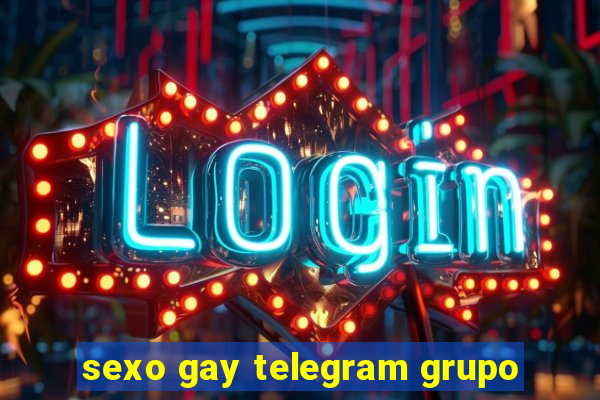 sexo gay telegram grupo