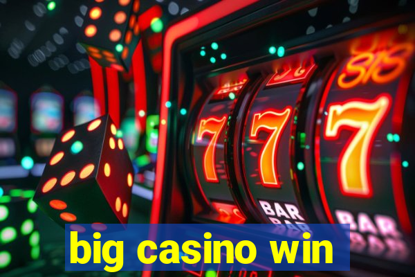 big casino win