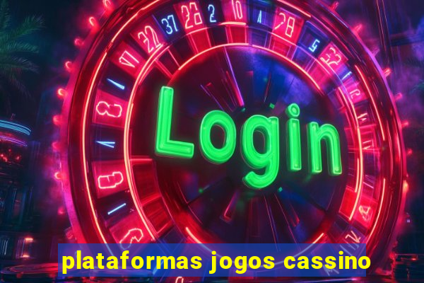 plataformas jogos cassino