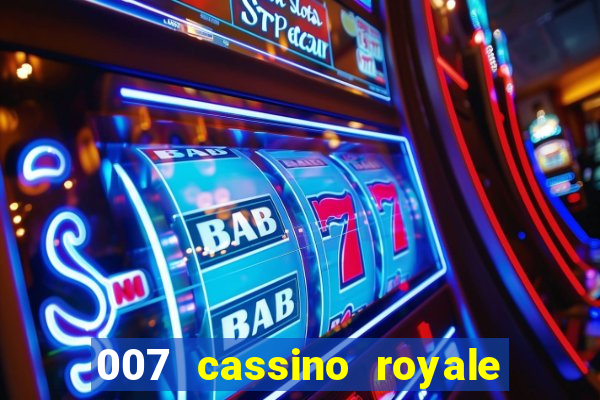 007 cassino royale rede canais