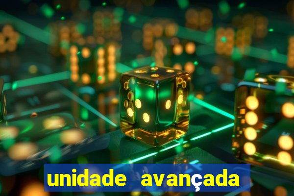 unidade avançada cidade nova