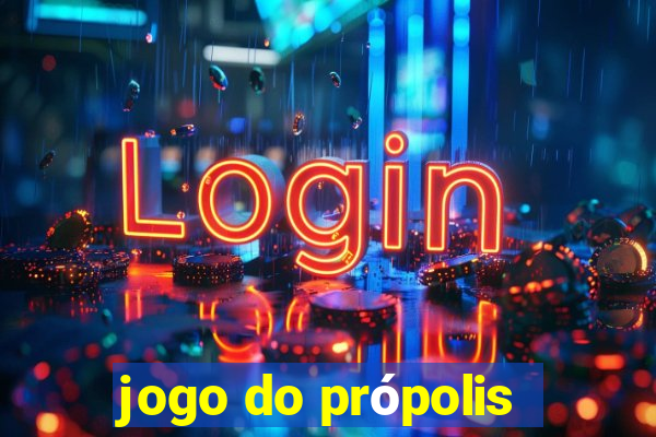 jogo do própolis