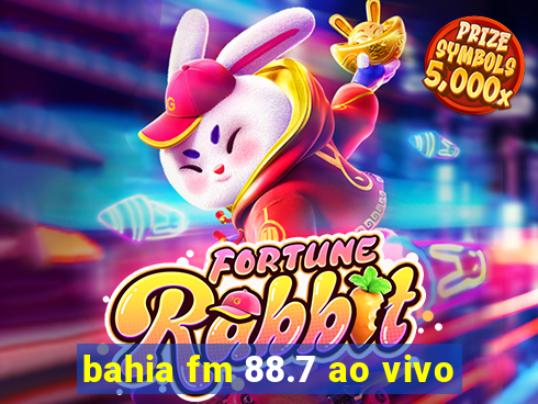 bahia fm 88.7 ao vivo