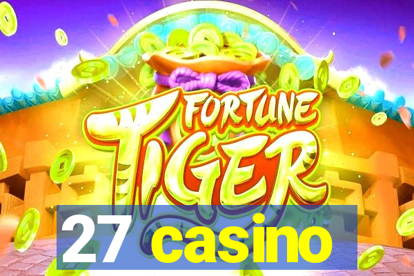 27 casino