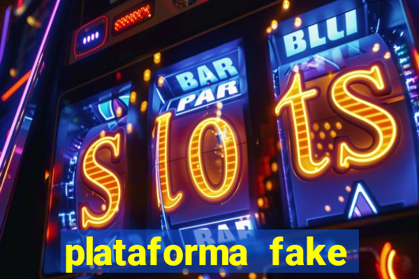 plataforma fake para brincar