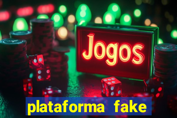 plataforma fake para brincar