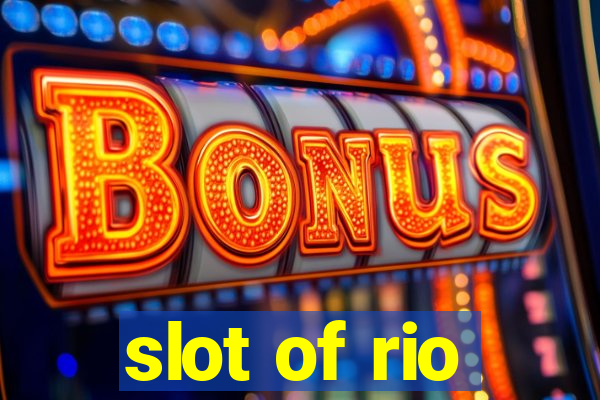 slot of rio