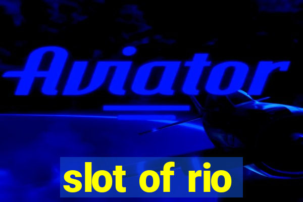 slot of rio