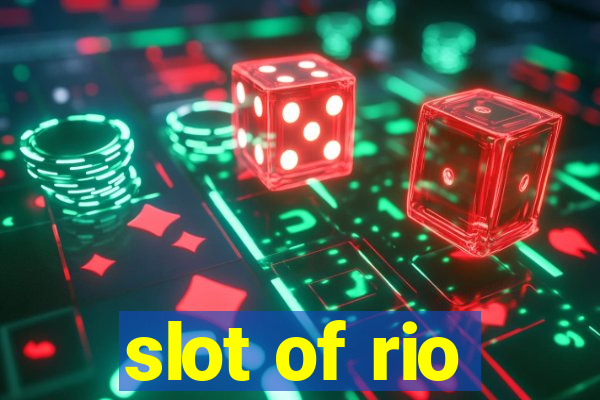 slot of rio