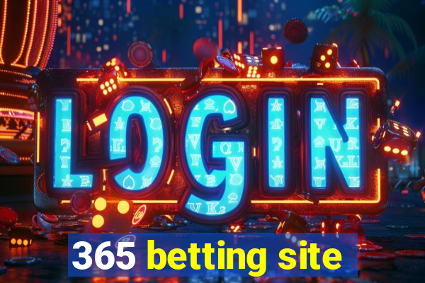 365 betting site