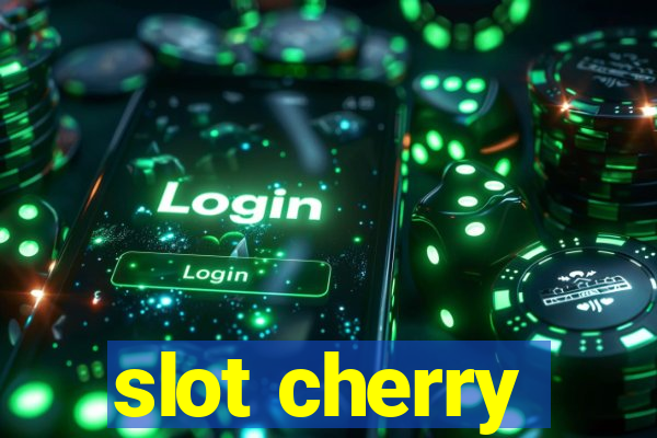 slot cherry