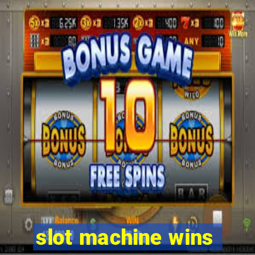 slot machine wins