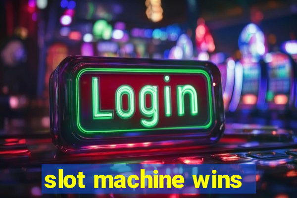 slot machine wins