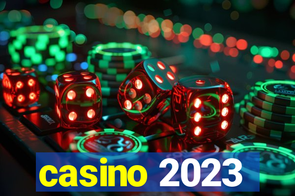 casino 2023