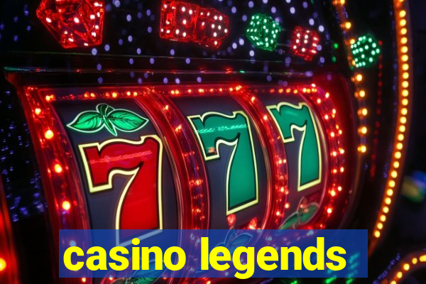 casino legends