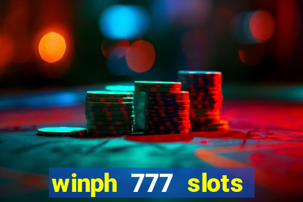 winph 777 slots club 2022