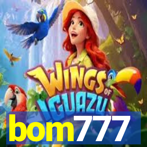 bom777