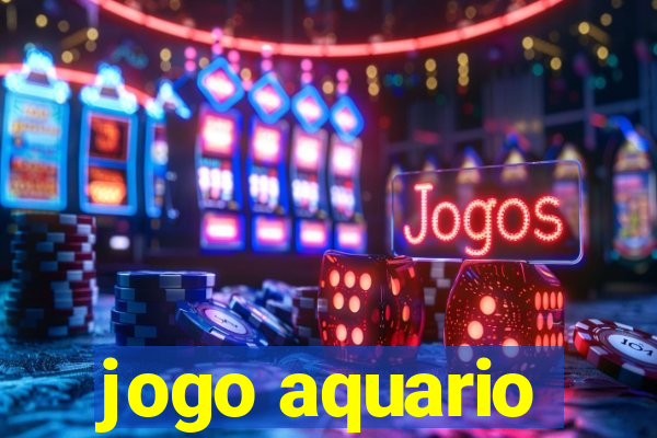 jogo aquario