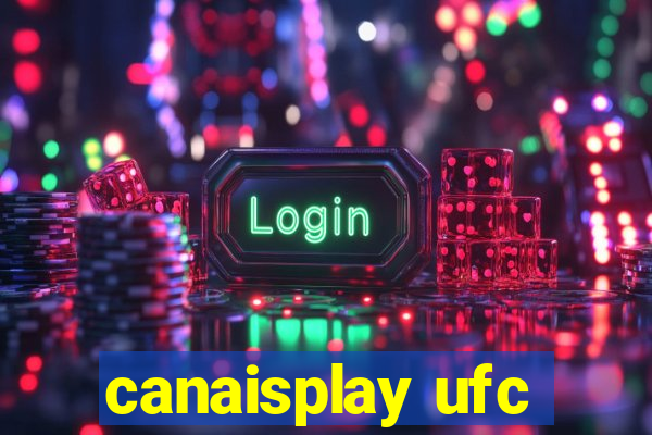 canaisplay ufc