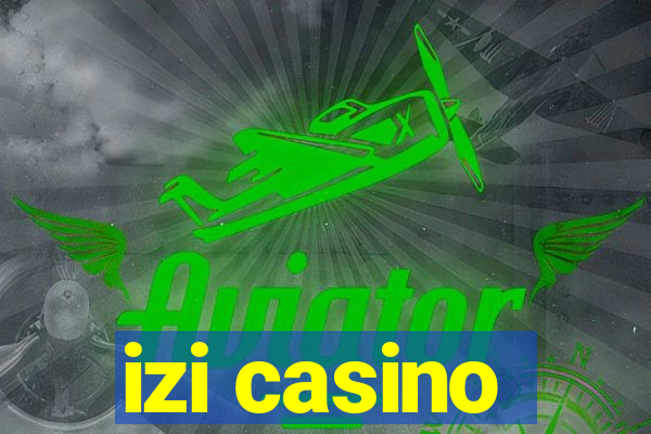 izi casino