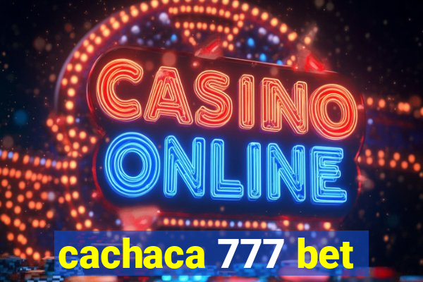 cachaca 777 bet