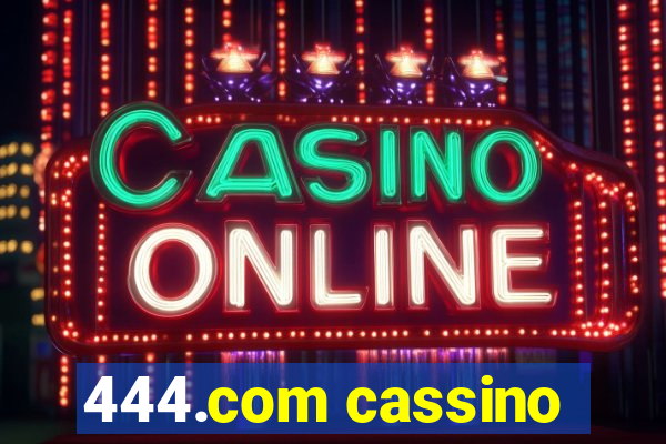 444.com cassino