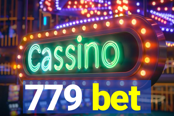 779 bet