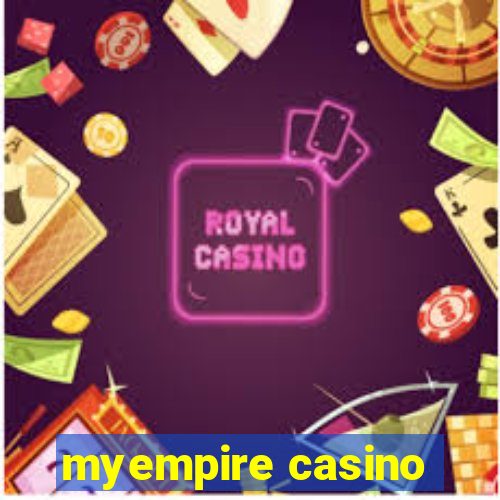 myempire casino