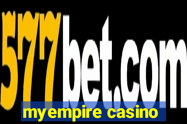 myempire casino