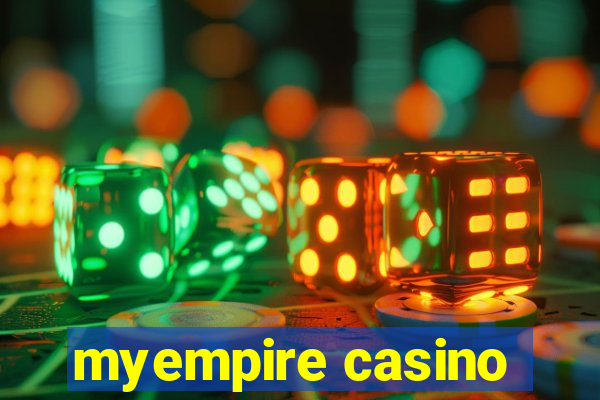 myempire casino