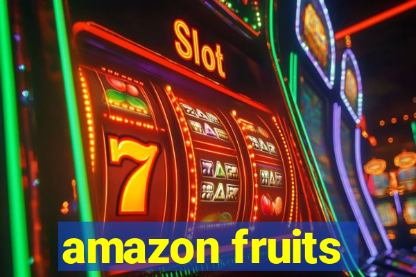 amazon fruits