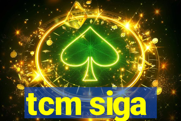 tcm siga