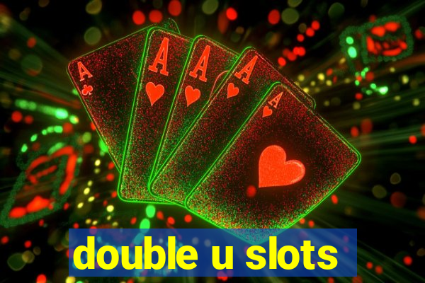 double u slots