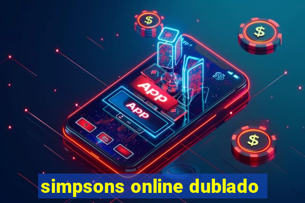 simpsons online dublado