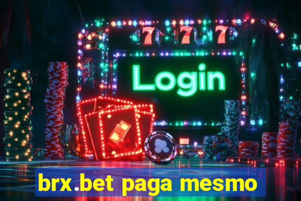 brx.bet paga mesmo