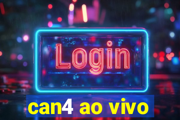 can4 ao vivo