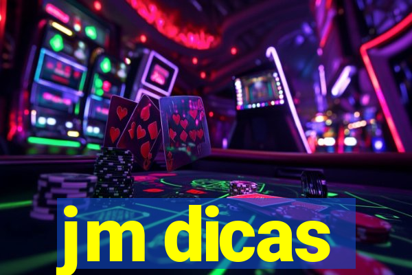 jm dicas