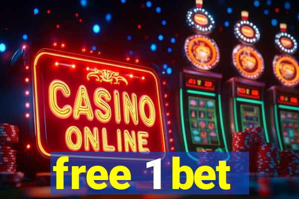 free 1 bet