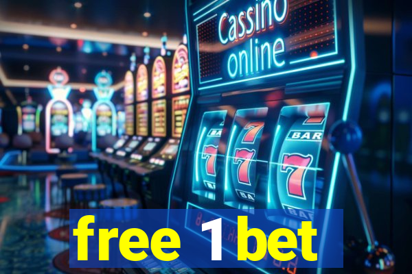 free 1 bet