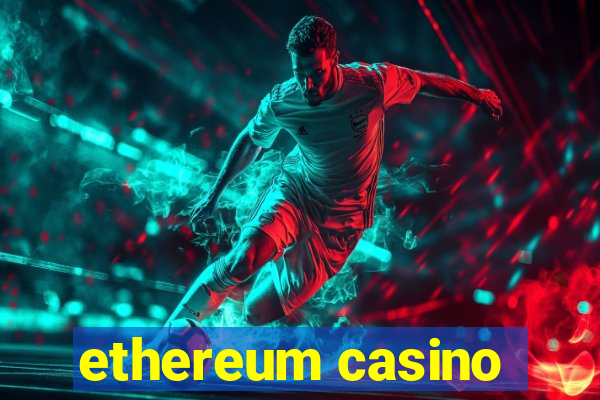 ethereum casino