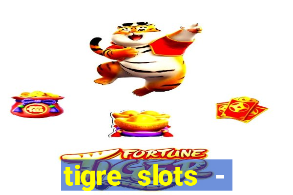 tigre slots - sortudo baixar