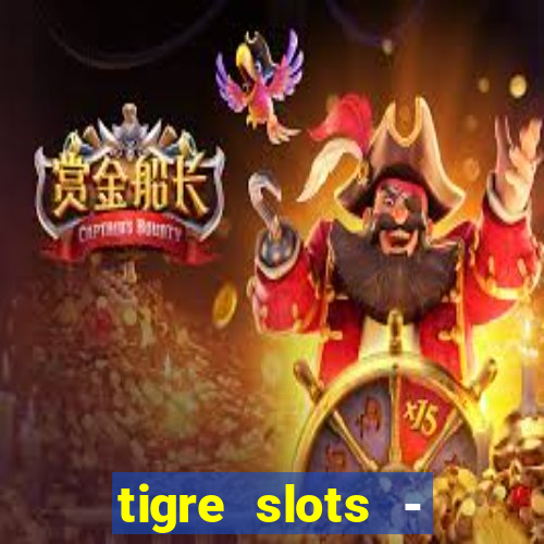 tigre slots - sortudo baixar