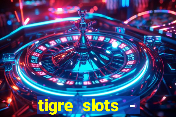 tigre slots - sortudo baixar