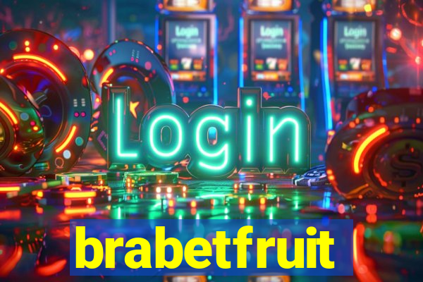 brabetfruit