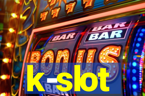 k-slot