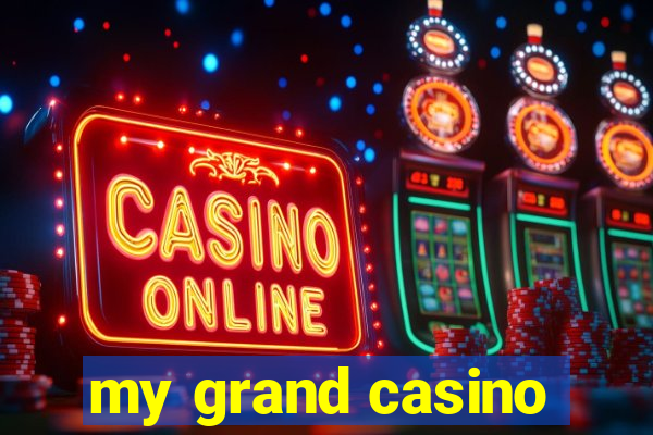 my grand casino