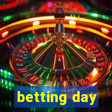 betting day