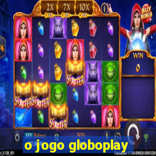 o jogo globoplay